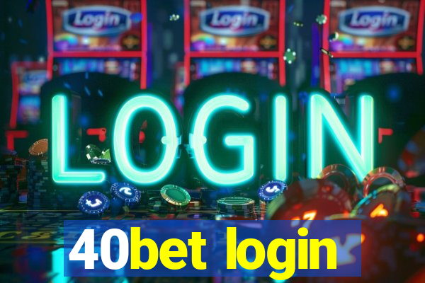 40bet login